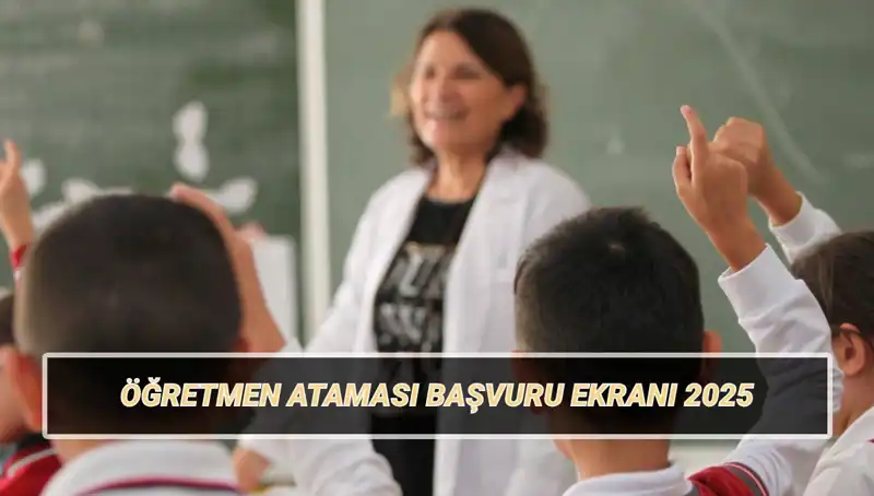 15 Bin Öğretmen Ataması İçin Başvurular Bugün Başlıyor!