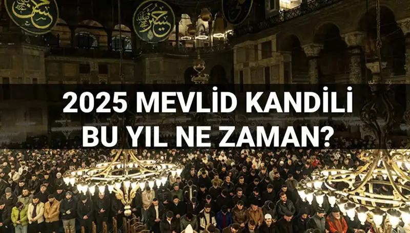 2025 Mevlid Kandili Hakkında Bilmeniz Gerekenler
