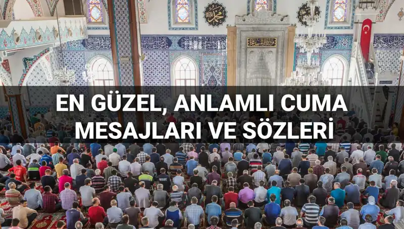 Cuma Günü İçin En Güzel Mesajlar: Dostlarınızı Mutlu Edin