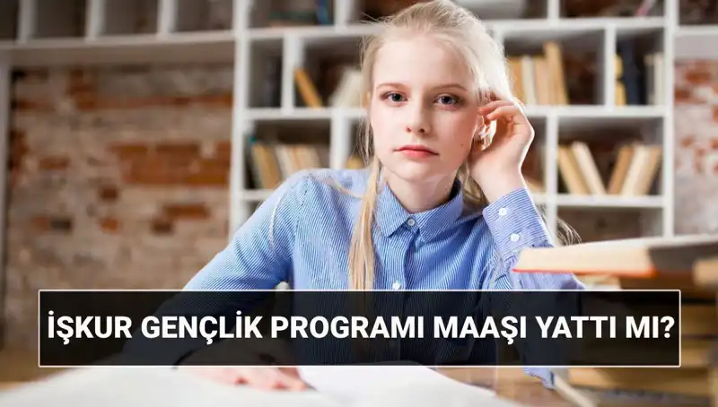 Gençler için İŞKUR 2025 Programı: Ödemeler Başladı, Sorgulama Nasıl Yapılır?