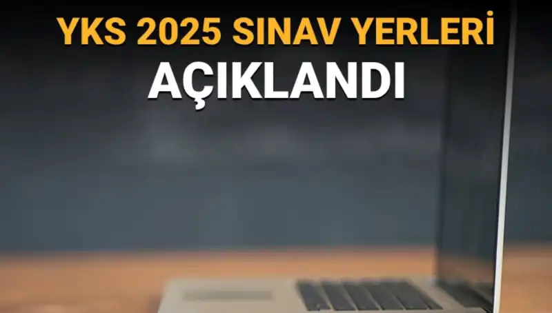 YKS 2025: Sınav Yerleri Açıklandı! Giriş Belgelerinizi Nasıl Görüntüleyeceksiniz?